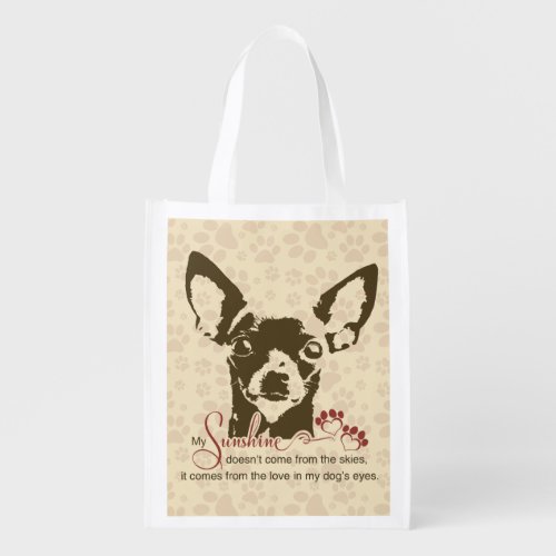 Chihuahua Dog My Sunshine Poem Reusable Grocery Bag