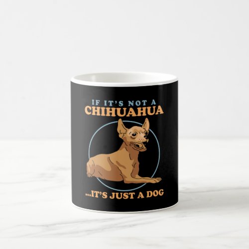 Chihuahua Dog Owner Chihuahuas Coffee Mug