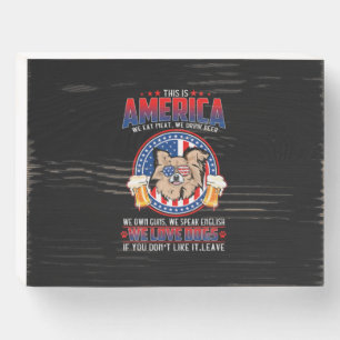 Chihuahua Dog This America 4Th Of July Wooden Box Sign