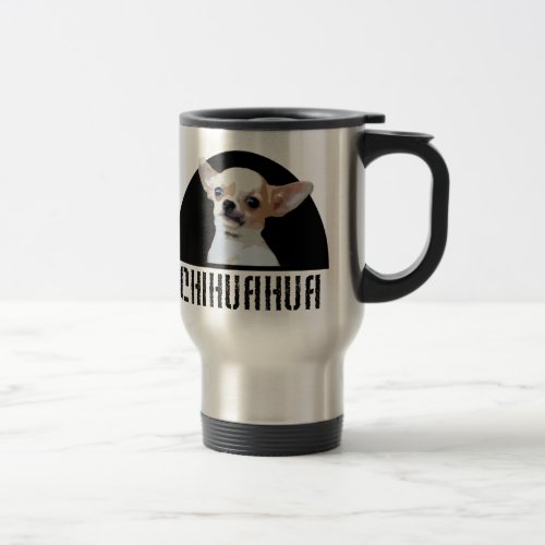 Chihuahua Dog Travel Mug