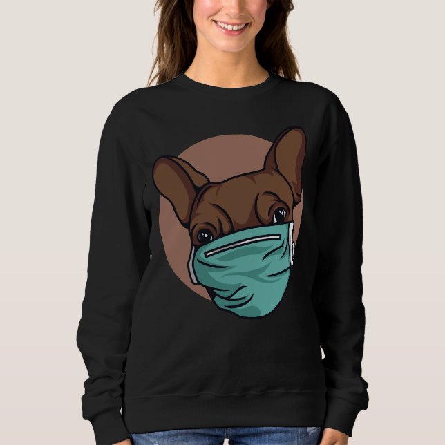 Chihuahua Dog Wearing Mask Animal Print Chihuahua  Sweatshirt (Front)