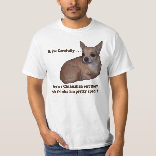 Chihuahua Drive Carefvully T_Shirt