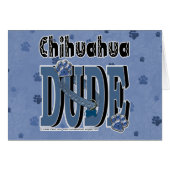Chihuahua DUDE (Front Horizontal)