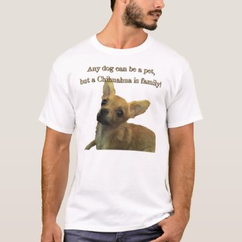 Chihuahua Family T-shirt by TheYankeeDingo at Zazzle