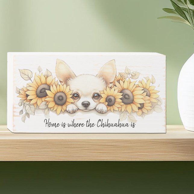 Chihuahua Farmhouse Chic Sunflowers Wood Box Sign (Chihuahua Farmhouse Chic Sunflowers Wood Box Sign. Personalize slogan to make a unique gift.)