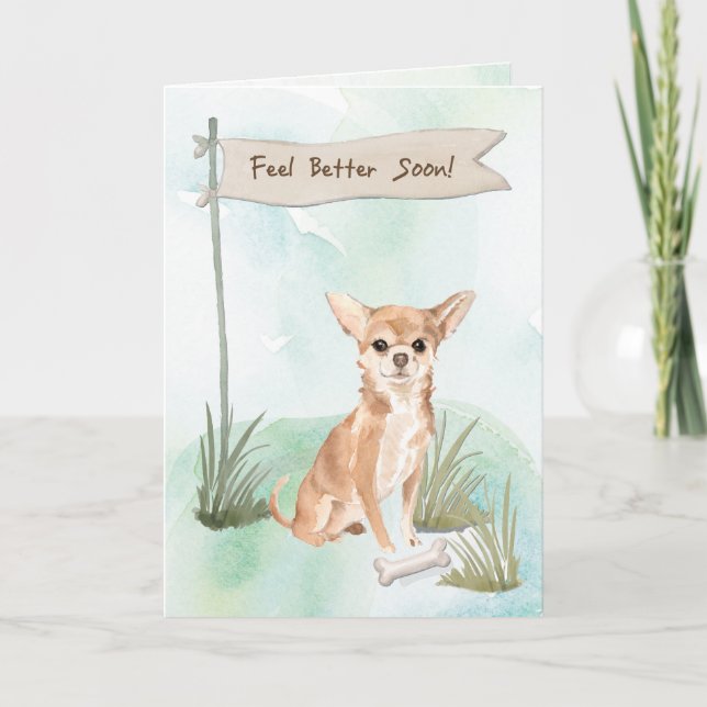 Chihuahua Feel Better After Surgery to Dog Card (Front)