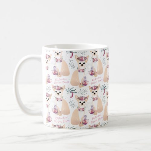 Chihuahua Flower Power Cute Chi Puppies Coffee Mug