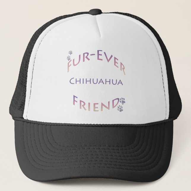 Chihuahua Furever Trucker Hat (Front)