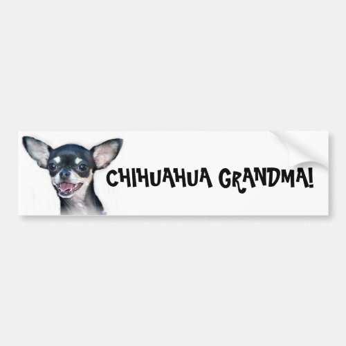 Chihuahua Grandma bumper sticker