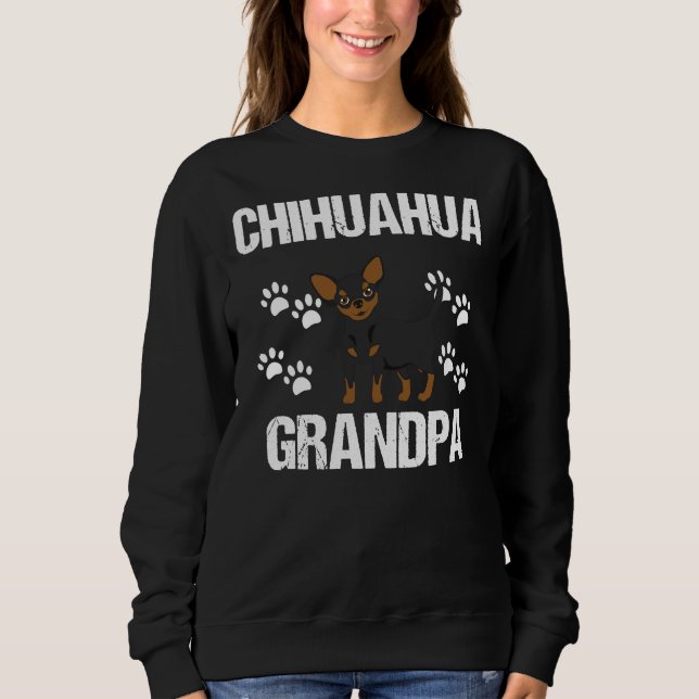 Chihuahua Grandpa Sweatshirt (Front)