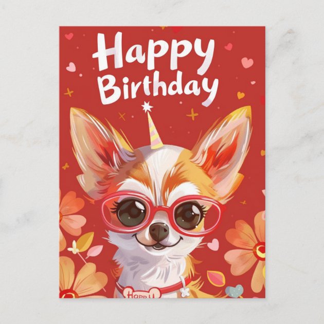 Chihuahua Happy Birthday Postcard Zazzle Chihuahua Happy Birthday Postcard R3dde48441ed1472e8ce837caeebabbcf Ucca6 630 