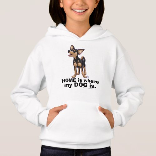 Chihuahua HOME is where my DOG is T_shirt Hoodie