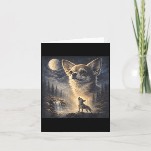 Chihuahua Howling to The Moon Chihuahua Mom Silly Card