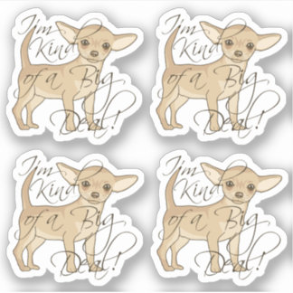 Chihuahua I'm Kind of a Big Deal Contour Cutout Sticker