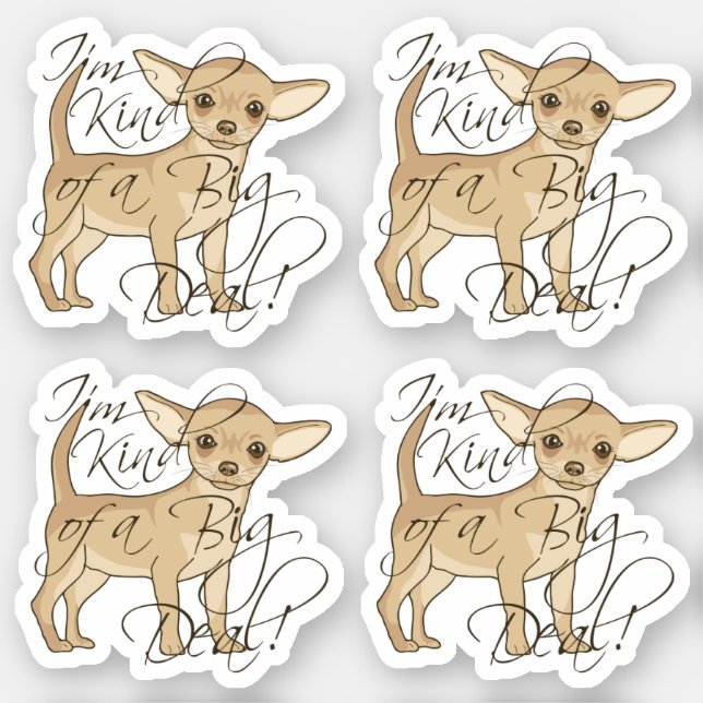 Chihuahua I'm Kind of a Big Deal Contour Cutout Sticker (Front)