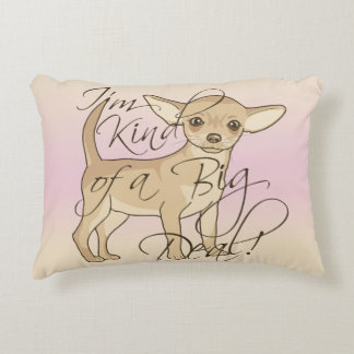 Chihuahua I'm Kind of a Big Deal Graphic Design Decorative Pillow