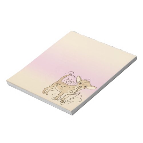 Chihuahua Im Kind of a Big Deal Graphic Design Notepad