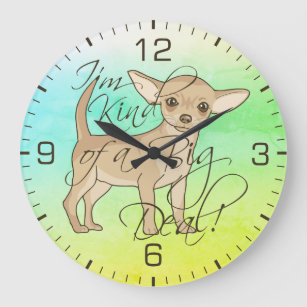 Chihuahua I'm Kind of a Big Deal Numbered Large Clock