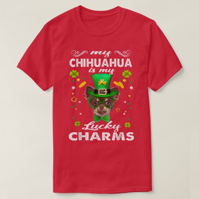 Chihuahua Is My Lucky Charm St Patricks Day Dogs L T-Shirt (Design Front)
