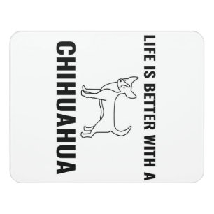 Chihuahua life_Dog Lover Door Sign