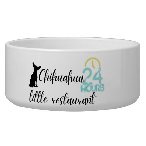 Chihuahua little restaurant 24h open _ dog bowl