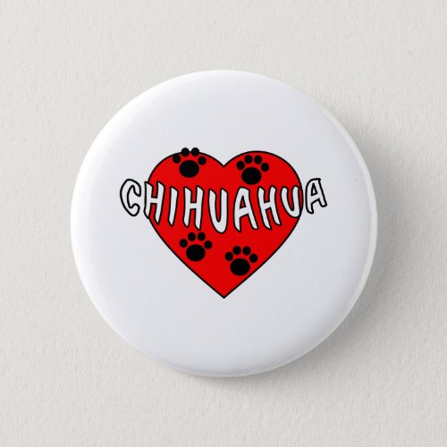 Chihuahua Love Button