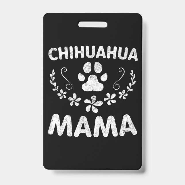 Chihuahua Mama Badge (Front)