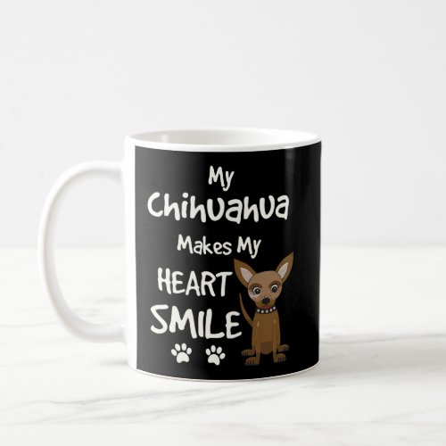 Chihuahua Mama Chihuahua Lover Gift Coffee Mug