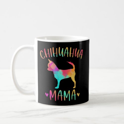 Chihuahua Mama Colorful Chi_Chi Dog Mom Coffee Mug