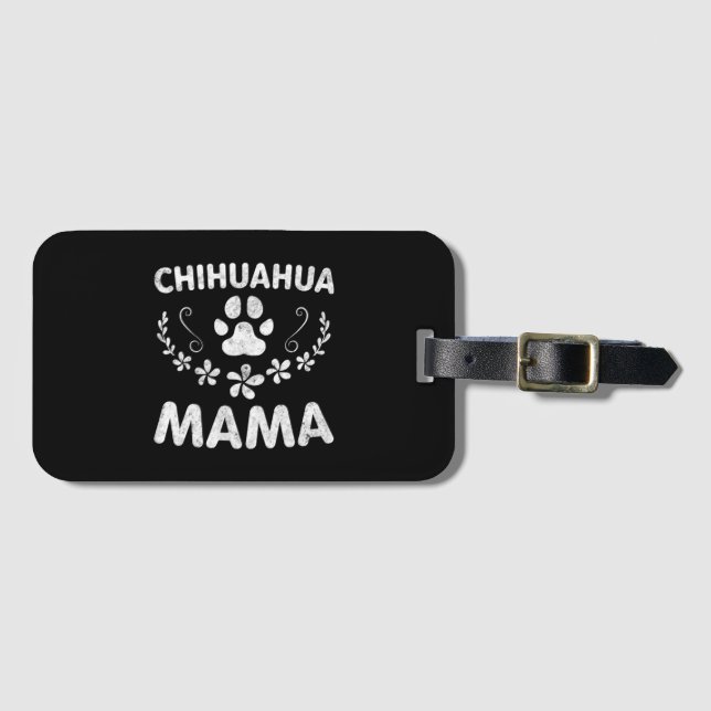 Chihuahua Mama Luggage Tag (Front Horizontal)