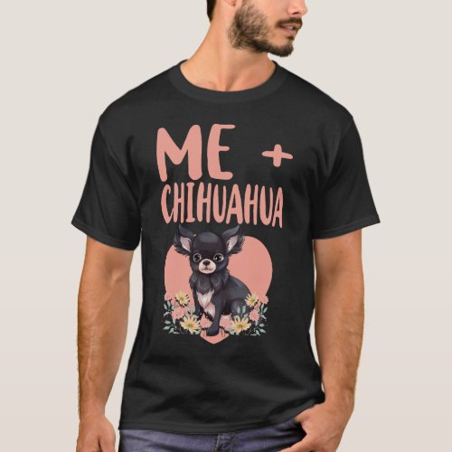 Chihuahua Me Chihuahua Love Heart T_Shirt