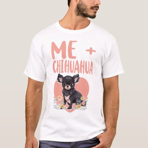 Chihuahua Me Chihuahua Love Heart T_Shirt