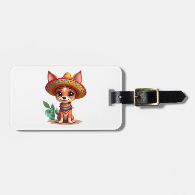 Chihuahua  Mexico  Cinco de Mayo  Funny Dog   (3) Luggage Tag (Front Horizontal)
