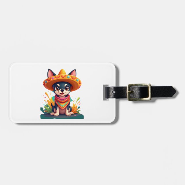 Chihuahua  Mexico  Cinco de Mayo  Funny Dog   (5) Luggage Tag (Front Horizontal)