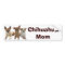 Chihuahua Mom Bumper Sticker