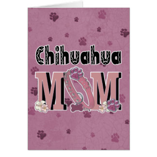Chihuahua MOM Cards