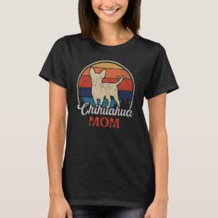 Chihuahua Mom   Chihuahua dog T-Shirt