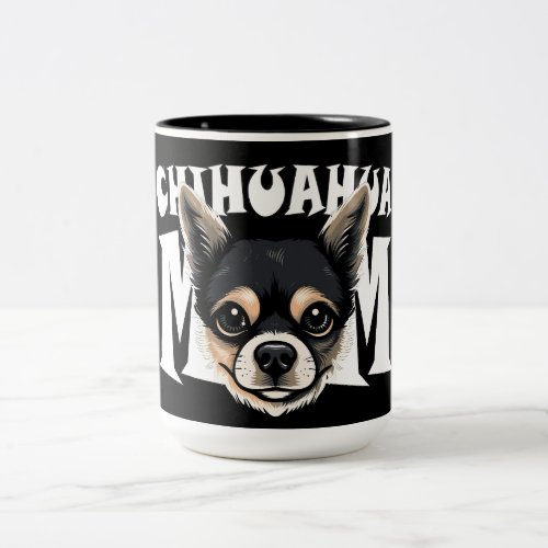 Chihuahua Mom Cute Chihuahua Momma Puppy Dog Two_Tone Coffee Mug