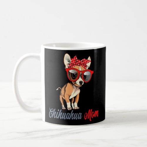 Chihuahua Mom Cute Chihuahua Sunglasses Headband D Coffee Mug