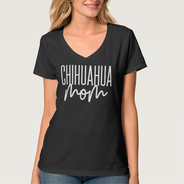 Chihuahua Mom Cute Dog Mama T-Shirt (Front)
