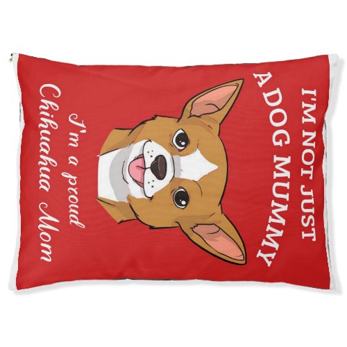 Chihuahua Mom_Dog Lover Pet Bed