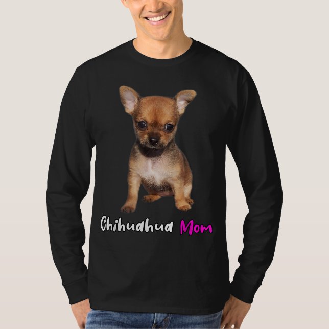 Chihuahua mom dogs puppies gift T-Shirt (Front)