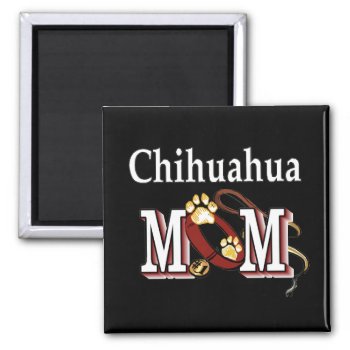 Chihuahua Mom Magnet by DogsByDezign at Zazzle