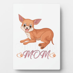Chihuahua Mom Shirt Mothers Day Pet Owner Plaque