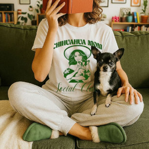 Chihuahua Mom Social Club Women Dog Lover T-Shirt