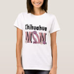 Chihuahua MOM T-Shirt