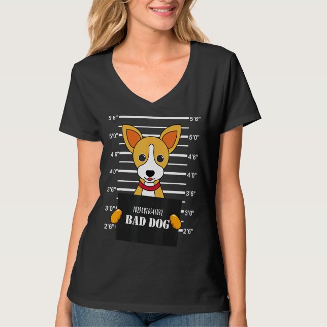 Chihuahua Mug Shot Bad Dog Mom Dad T-Shirt (Front)