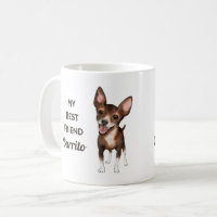 Chihuahua My Best Friend Custom Name