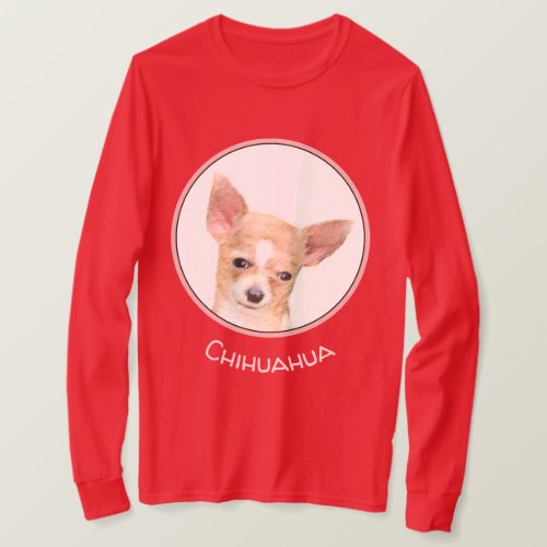 Chihuahua Painting _ Cute Original Dog Art T_Shirt