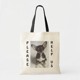 Chihuahua, Please Help Us Tote Bag